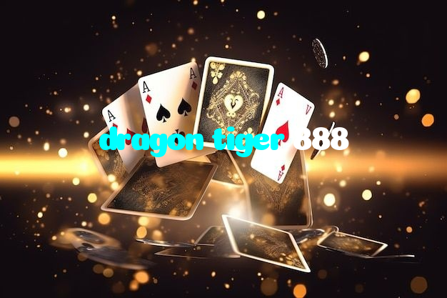 dragon tiger 888